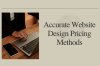 Accurate Website Design Pricing Methods