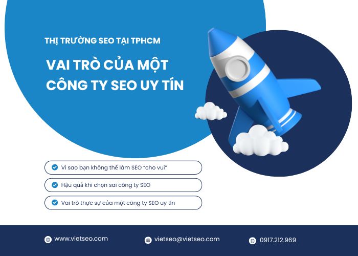 Công Ty SEO Uy Tín Tại TPHCM – Chọn Đúng Đối Tác, Website Lên Top Nhanh Với Việt SEO