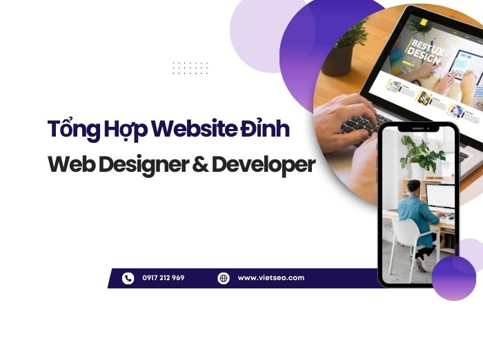 Tổng Hợp Website Đỉnh Dành Cho Web Designer & Developer | Việt SEO