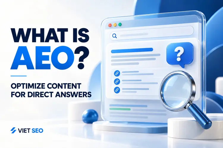 What Is AEO? A Practical Guide to Optimizing Content for Direct Answers