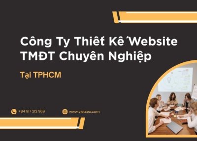 Công Ty Thiết Kế Website TMĐT Chuyên Nghiệp tại TP.HCM