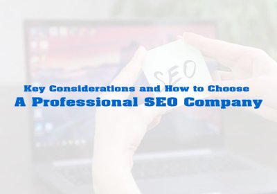 Key Considerations and How to Hire a Professional SEO Company in Vietnam