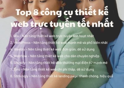 Top 8 công cụ thiết kế web trực tuyến tốt nhất – Nhanh chóng thiết kế website chuyên nghiệp