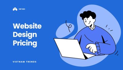 Website Design Pricing Trends: Vietnam vs. Global Market