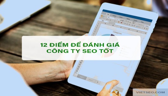 12 điều để đánh giá một công ty SEO tốt và uy tín