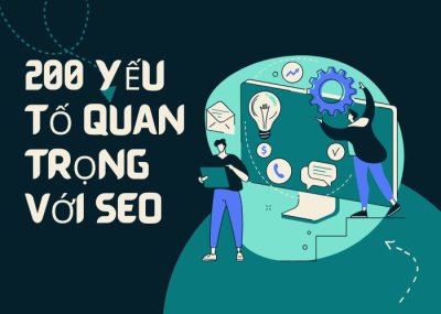 Danh sách đầy đủ 200 yếu tố xếp hạng của Google