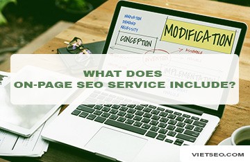 Dịch vụ SEO on-page bao gồm những việc gì?