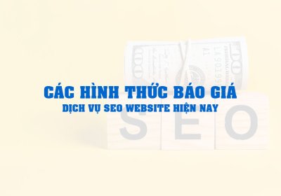 Tìm hiểu các báo giá của các loại SEO khác nhau mới nhất