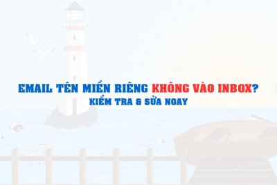 Cấu hình tên miền để sử dụng email và kiểm tra gửi nhận email