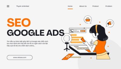 SEO hay Google Ads trong chiến dịch marketing online – Nên chọn gì?
