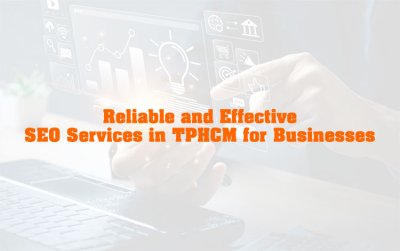 Professional SEO Services in HCMC, Vietnam: Competitive Advantages & Business Benefits