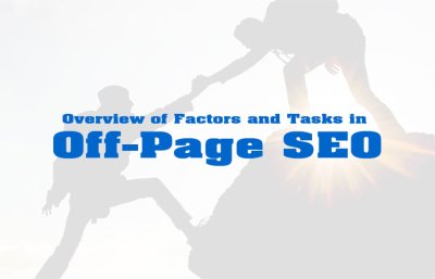 Overview of Factors and Tasks in Off-Page SEO
