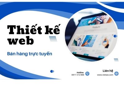 Thiết kế web bán hàng đẹp và phù hợp với ngành nghề – Bí quyết thu hút & chuyển đổi cao