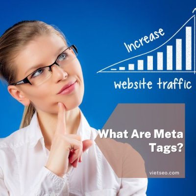 What Are Meta Tags & How to Write SEO-Friendly Meta Tag Content