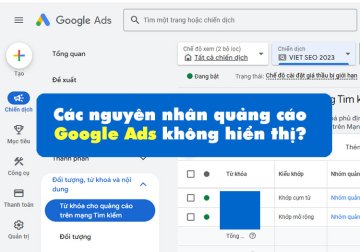 Các nguyên nhân quảng cáo Google Ads không hiển thị?