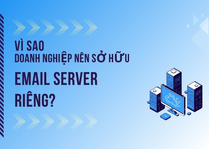 Sở hữu Email Server riêng