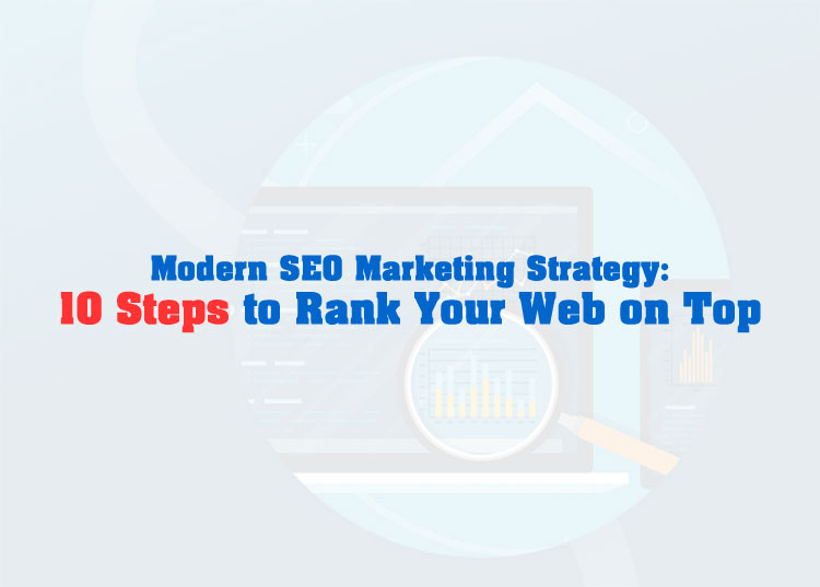 Modern SEO Marketing Strategy for Small and Medium-Sized Businesses
