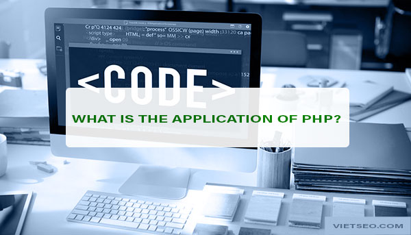 Application of php