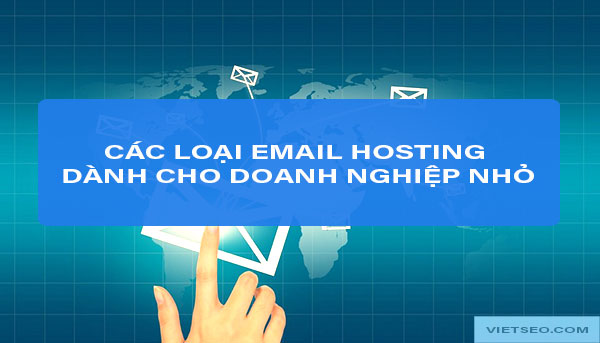 Các loại email hosting