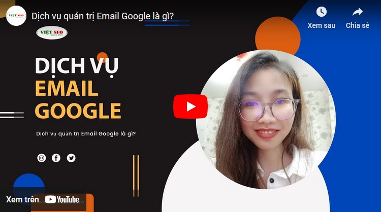 Video dịch vụ email Google
